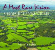 Portada de A Most Rare Vision: Shropshire from the Air