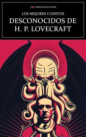 Portada de Los mejores cuentos Desconocidos de H.P. Lovecraft