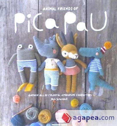 Animal Friends of Pica Pau: Gather All 20 Colorful Amigurumi Animal Characters