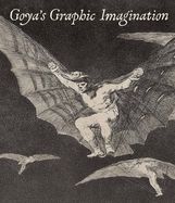 Portada de Goya's Graphic Imagination