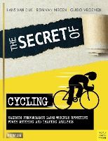 Portada de The Secret of Cycling: Maximum Performance Gains Through Effective Power Metering and Training Analysis