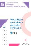 MF0162_1. Mecanizado de madera y derivados. Transversal