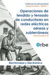 MF0819_1: Operaciones de tendido y tensado de conductores en redes el&eacute;ctricas a&eacute;reas y subterr&aacute;neas. ELEE0108
