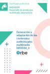 MF0944_3 - Generaci&oacute;n y adaptaci&oacute;n de los contenidos audiovisuales multimedia. (IMSV0209)