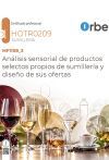 MF1108_3. An&aacute;lisis sensorial de productos selectos propios de sumiller&iacute;a y dise&ntilde;o de sus ofertas. HOTR0209