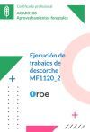 MF1120_2: Ejecuci&oacute;n de trabajos de descorche - AGAR0108