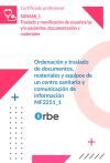 MF2252_1:&nbsp;Movilizaci&oacute;n, traslado y colocaci&oacute;n de pacientes, &laquo;&eacute;xitus&raquo;, amputaciones y fetos en las unidades de hospitalizaci&oacute;n de un centro sanitario - SAN668_1