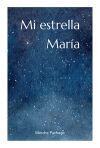 MI ESTRELLA MARIA