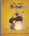 MI PERRO ROBERTO
