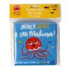 MI PRIMER LIBRO PARA EL BA&Atilde;O - &Acirc;&iexcl;NUNCA BESES A UNA MEDUSA!
