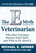 Portada de The E-Myth Veterinarian