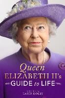 Portada de Queen Elizabeth II's Guide to Life