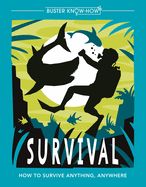 Portada de Survival: How to Survive Anything, Anywhere