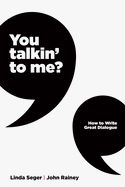 Portada de You Talkin' to Me?: How to Write Great Dialogue
