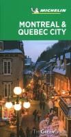Portada de Michelin Green Guide Montreal & Quebec City: (travel Guide)