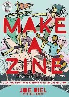 Portada de Make a Zine!: Start Your Own Underground Publishing Revolution (4th Edition)