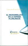 MICRORRELATO EN LA ESPA&Ntilde;A PLURILING&Uuml;E, EL