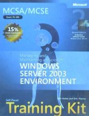 Portada de MCSA/MCSE Self Paced Training Kit: Managing & Maintaining a MS Windows Server 2003 Environment 2nd Edition