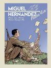 MIGUEL HERN&Aacute;NDEZ: Piedra viva