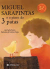 MIGUEL SARAPINTAS E O PINTO DAS TRES PATAS