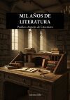 MIL A&Ntilde;OS DE LITERATURA