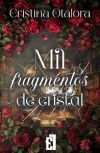 MIL FRAGMENTOS DE CRISTAL