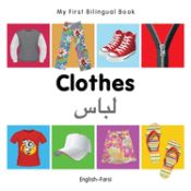 Portada de My First Bilingual Book-Clothes (English-Farsi)