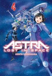 Portada de ASTRA: LOST IN SPACE 04