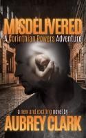 Portada de Misdelivered: A Corinthian Powers Adventure