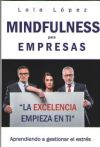 MINDFULNESS PARA EMPRESAS . APRENDIENDO A GESTIONAR EL ESTRES