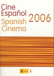 Portada de Cine español 2006.- Spanish cinema