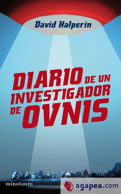 Diario de un investigador de ovnis Diario de un investigador de ovnis