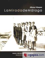 Portada de MIRADA DE MALAGA, LA