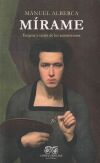 Mirame De Manuel Alberca Serrano