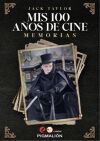 MIS 100 A&yen;OS DE CINE MEMORIAS