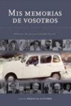 MIS MEMORIAS DE VOSOTROS