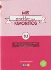 MIS PROBLEMAS FAVORITOS 3.1. DOS OPERACINES: SUMAS, RESTAS Y/O MULTIPLICACIONES