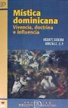 MISTICA DOMINICANA. VIVENCIA, DOCTRINA E INFLUENCIA