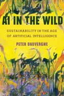 Portada de AI in the Wild: Sustainability in the Age of Artificial Intelligence