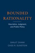 Portada de Bounded Rationality: Heuristics, Judgment, and Public Policy