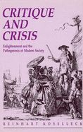 Portada de Critique and Crisis: Enlightenment and the Pathogenesis of Modern Society