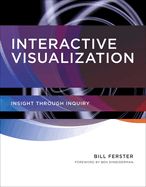 Portada de Interactive Visualization: Insight Through Inquiry