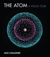 Portada de The Atom: A Visual Tour