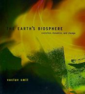 Portada de The Earth's Biosphere: Evolution, Dynamics, and Change