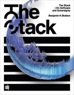 Portada de The Stack: On Software and Sovereignty