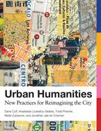 Portada de Urban Humanities: New Practices for Reimagining the City