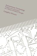 Portada de Autonomous Technology: Technics-Out-Of-Control as a Theme in Political Thought