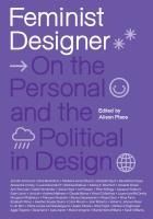 Portada de Feminist Designer: On the Personal and the Political in Design