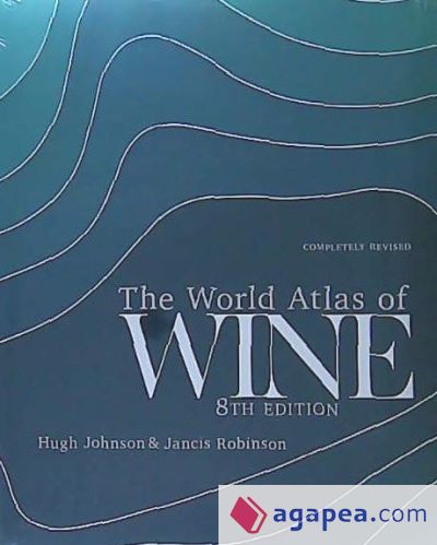 The World Atlas of Wine 8th Edition