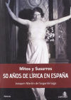 MITOS Y SUSURROS 50 A¥OS DE LIRICA EN ESPA¥A